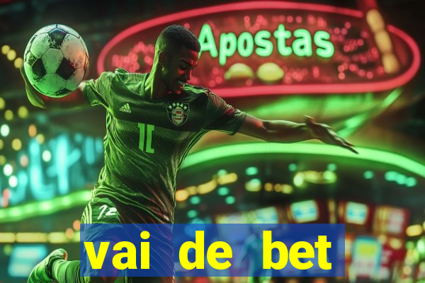 vai de bet plataforma gusttavo lima